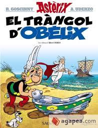 TRÀNGOL D'OBÈLIX, EL (ASTERIX 30) | 9788469603109 | UDERZO, ALBERT | Llibreria Drac - Librería de Olot | Comprar libros en catalán y castellano online