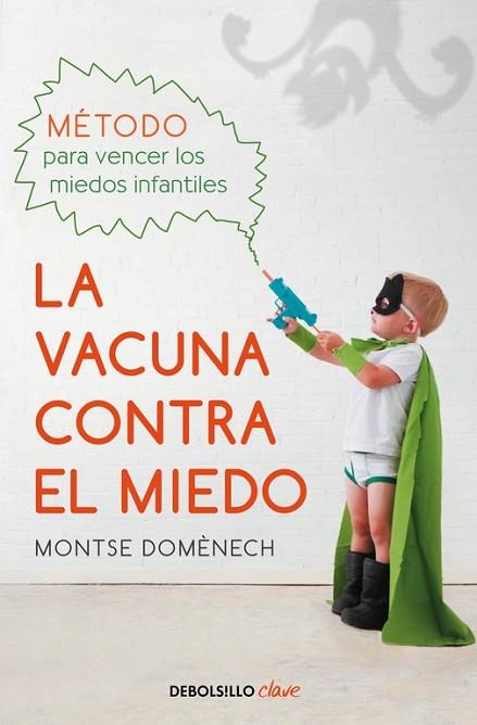 VACUNA CONTRA EL MIEDO, LA | 9788466337809 | DOMENECH, MONTSE | Llibreria Drac - Librería de Olot | Comprar libros en catalán y castellano online