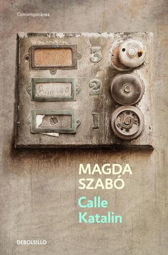 CALLE KATALIN | 9788499088488 | SZABO, MAGDA | Llibreria Drac - Librería de Olot | Comprar libros en catalán y castellano online