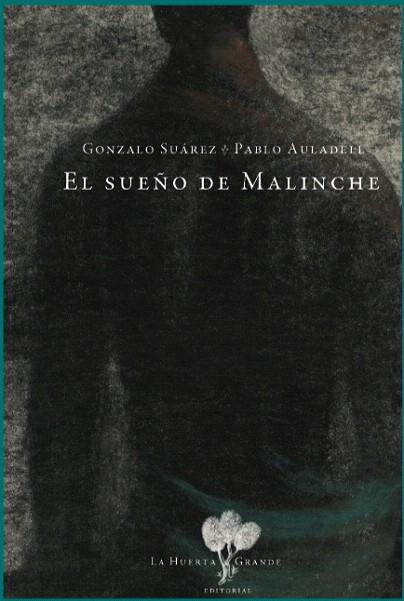 SUEÑO DE MALINCHE, EL | 9788417118396 | SUÁREZ, GONZALO | Llibreria Drac - Librería de Olot | Comprar libros en catalán y castellano online