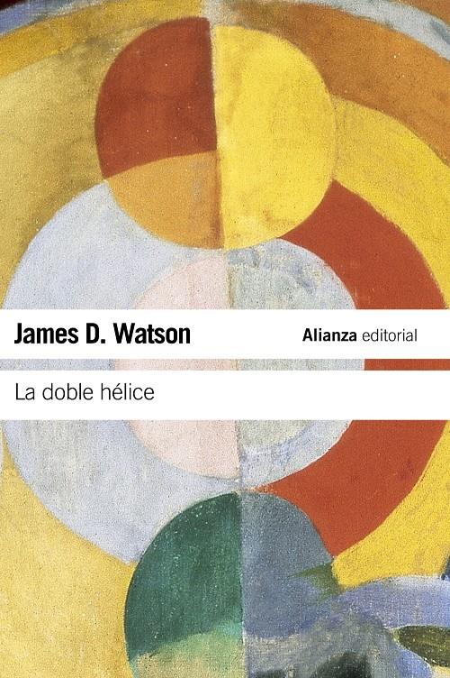 DOBLE HELICE, LA | 9788420674322 | WATSON, JAMES D. | Llibreria Drac - Librería de Olot | Comprar libros en catalán y castellano online