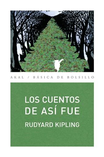 CUENTOS DE ASI FUE | 9788446025207 | KIPLING, RUDYARD | Llibreria Drac - Llibreria d'Olot | Comprar llibres en català i castellà online