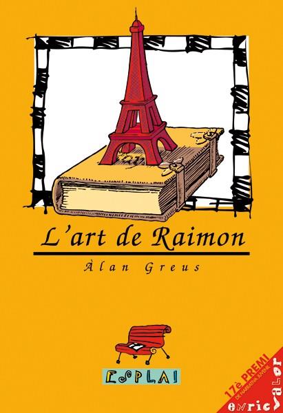 ART DE RAIMON, L' | 9788489663251 | GREUS, ALAN | Llibreria Drac - Librería de Olot | Comprar libros en catalán y castellano online