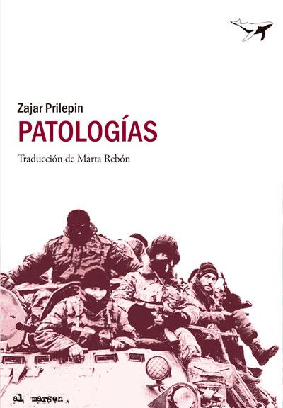 PATOLOGIAS | 9788494062704 | PRILEPIN, ZAJAR | Llibreria Drac - Librería de Olot | Comprar libros en catalán y castellano online