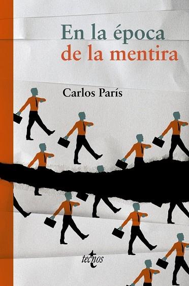 EN LA ÉPOCA DE LA MENTIRA | 9788430961887 | PARÍS, CARLOS | Llibreria Drac - Llibreria d'Olot | Comprar llibres en català i castellà online