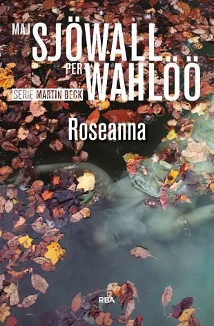 ROSEANNA | 9788490566350 | SJOWALL , MAJ ; WAHLOO , PER | Llibreria Drac - Librería de Olot | Comprar libros en catalán y castellano online