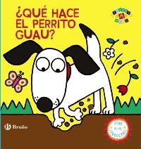 QUÉ HACE EL PERRITO GUAU? | 9788469604922 | VV. AA. | Llibreria Drac - Llibreria d'Olot | Comprar llibres en català i castellà online