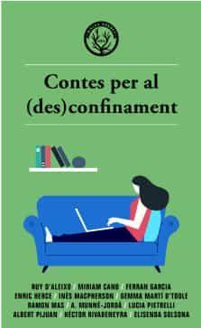CONTES PER AL (DES)CONFINAMENT | 9788494780097 | DD.AA. | Llibreria Drac - Librería de Olot | Comprar libros en catalán y castellano online