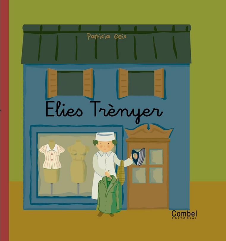 ELIES TRENYER | 9788478647460 | GEIS, PATRICIA | Llibreria Drac - Llibreria d'Olot | Comprar llibres en català i castellà online