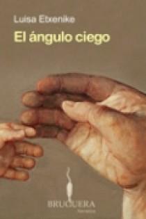 ANGULO CIEGO, EL | 9788402420848 | ETXENIKE, LUISA | Llibreria Drac - Llibreria d'Olot | Comprar llibres en català i castellà online