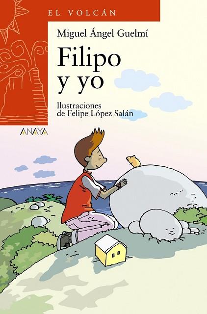 FILIPO Y YO | 9788466793070 | SANCHEZ, MIGUEL | Llibreria Drac - Llibreria d'Olot | Comprar llibres en català i castellà online