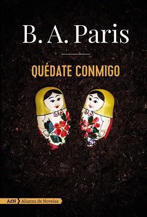 QUÉDATE CONMIGO  | 9788491814108 | PARIS, B. A. | Llibreria Drac - Librería de Olot | Comprar libros en catalán y castellano online