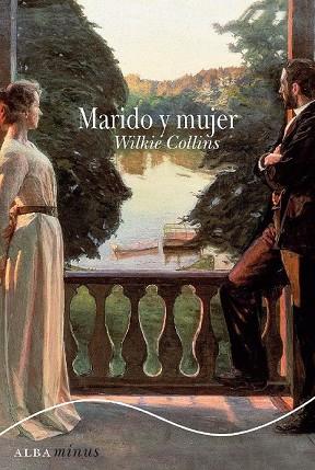 MARIDO Y MUJER | 9788484284789 | COLLINS, WILKIE | Llibreria Drac - Librería de Olot | Comprar libros en catalán y castellano online