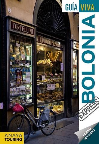 BOLONIA 2016 (GUIA VIVA EXPRESS) | 9788499357942 | MERINO, IGNACIO | Llibreria Drac - Librería de Olot | Comprar libros en catalán y castellano online