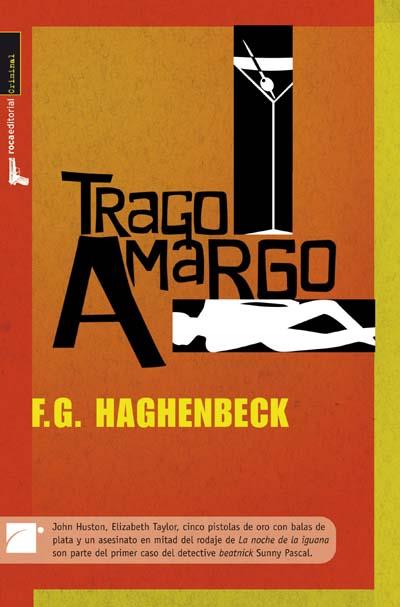 TRAGAO AMARGO | 9788499180069 | HAGHENBECK, F.G. | Llibreria Drac - Librería de Olot | Comprar libros en catalán y castellano online