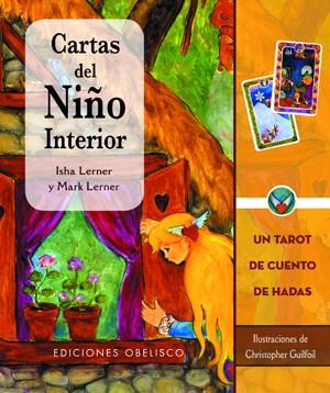 CARTAS DEL NIÑO INTERIOR + BARAJA | 9788497775960 | LERNER, ISHA/LERNER, MARK | Llibreria Drac - Llibreria d'Olot | Comprar llibres en català i castellà online