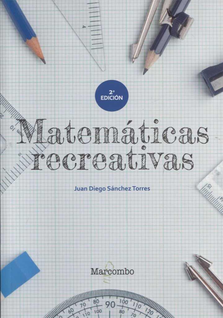 MATEMÁTICAS RECREATIVAS | 9788426725561 | SÁNCHEZ, JUAN DIEGO | Llibreria Drac - Llibreria d'Olot | Comprar llibres en català i castellà online