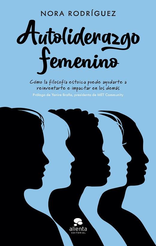 AUTOLIDERAZGO FEMENINO | 9788413441269 | RODRÍGUEZ, NORA | Llibreria Drac - Librería de Olot | Comprar libros en catalán y castellano online