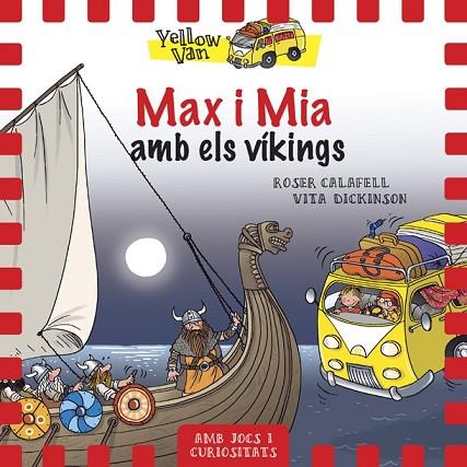 MAX I MIA AMB ELS VÍKINGS (YELLOW VAN 9) | 9788424660352 | DICKINSON, VITA | Llibreria Drac - Librería de Olot | Comprar libros en catalán y castellano online