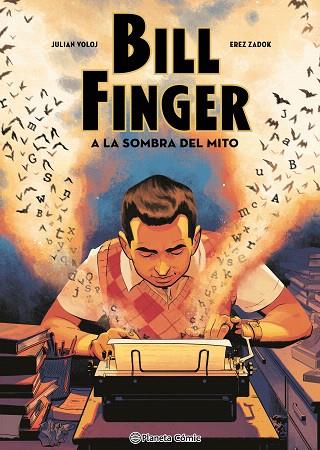 BILL FINGER: A LA SOMBRA DE UN MITO | 9788411611633 | VOLOJ, JULIAN; ZADOK, EREZ | Llibreria Drac - Llibreria d'Olot | Comprar llibres en català i castellà online