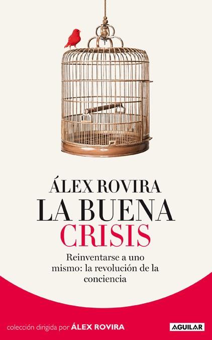 BUENA CRISIS, LA | 9788403012950 | ROVIRA, ALEX | Llibreria Drac - Llibreria d'Olot | Comprar llibres en català i castellà online