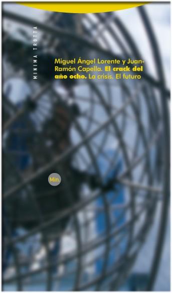 CRACK DEL AÑO OCHO, EL | 9788498790504 | LORENTE, MIGUEL ANGEL / CAPELLA, JUAN RAMON | Llibreria Drac - Llibreria d'Olot | Comprar llibres en català i castellà online
