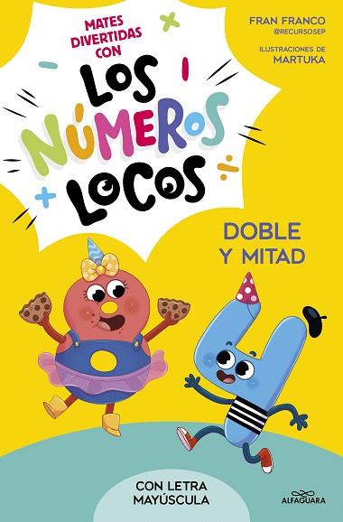 DOBLE Y MITAD (NÚMEROS LOCOS 2) | 9788419688514 | FRANCO, FRAN | Llibreria Drac - Llibreria d'Olot | Comprar llibres en català i castellà online