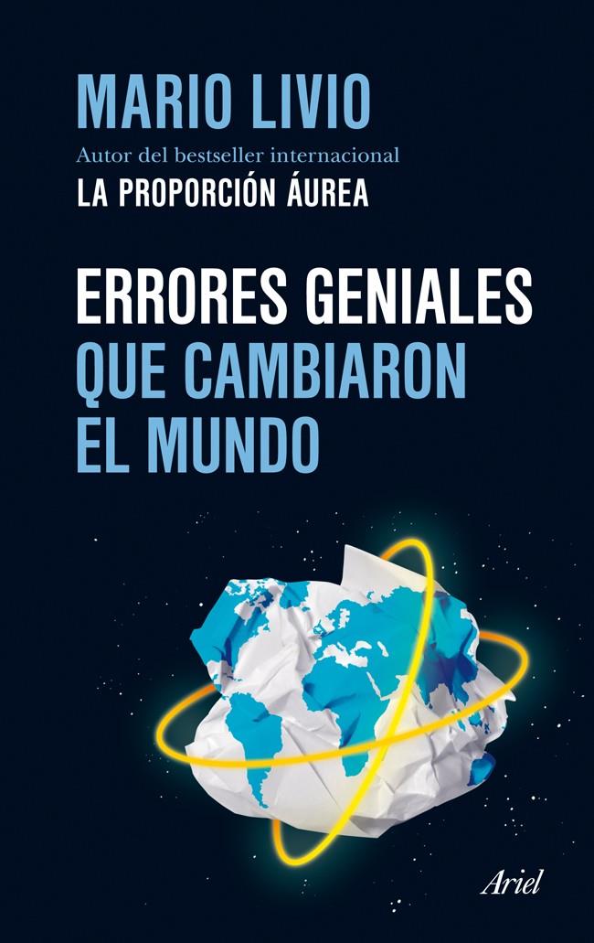 ERRORES GENIALES QUE CAMBIARON EL MUNDO | 9788434409675 | LIVIO, MARIO | Llibreria Drac - Librería de Olot | Comprar libros en catalán y castellano online