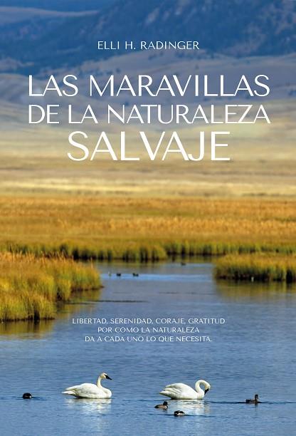 MARAVILLAS DE LA NATURALEZA SALVAJE, LAS | 9788412724165 | RADINGER, ELLI H. | Llibreria Drac - Llibreria d'Olot | Comprar llibres en català i castellà online
