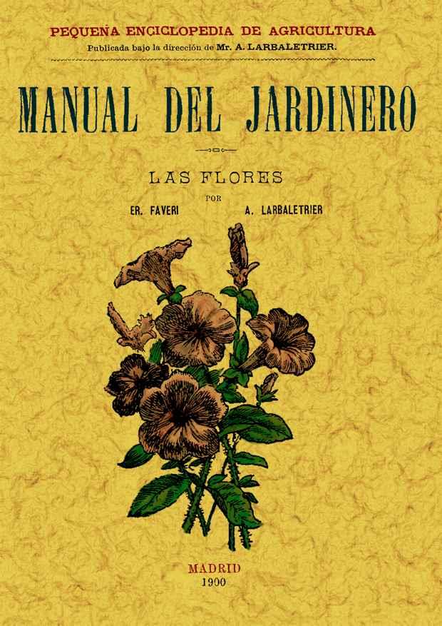 MANUAL DEL JARDINERO | 9788497614047 | FAVERI, ER./LARBALETRIER, ALBERT | Llibreria Drac - Llibreria d'Olot | Comprar llibres en català i castellà online