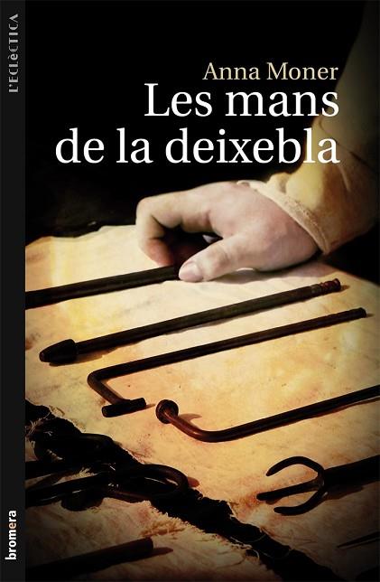 MANS DE LA DEIXEBLA, LES | 9788498249057 | MONER, ANNA | Llibreria Drac - Llibreria d'Olot | Comprar llibres en català i castellà online