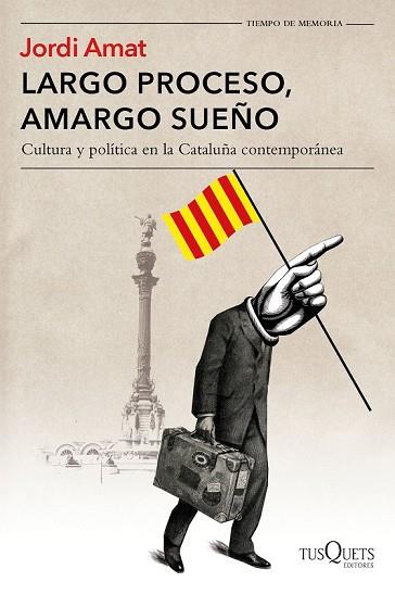 LARGO PROCESO, AMARGO SUEÑO | 9788490665213 | AMAT, JORDI | Llibreria Drac - Librería de Olot | Comprar libros en catalán y castellano online