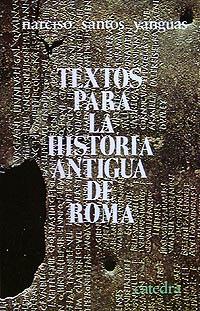 TEXTOS PARA LA HISTORIA ANTIGUA DE ROMA | 9788437600918 | Llibreria Drac - Llibreria d'Olot | Comprar llibres en català i castellà online
