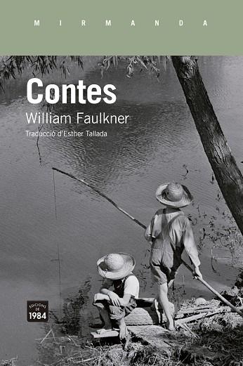 CONTES | 9788418858710 | FAULKNER, WILLIAM | Llibreria Drac - Librería de Olot | Comprar libros en catalán y castellano online