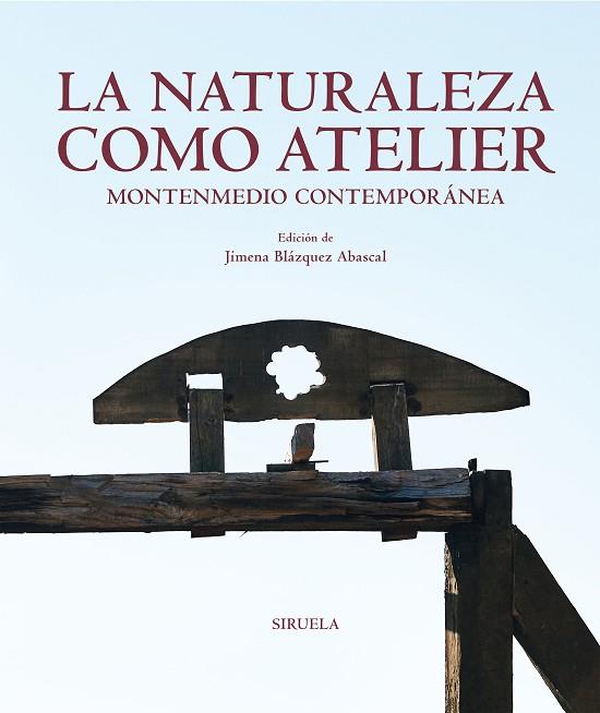 NATURALEZA COMO ATELIER, LA  | 9788419207401 | BLÁZQUEZ ABASCAL, JIMENA | Llibreria Drac - Llibreria d'Olot | Comprar llibres en català i castellà online