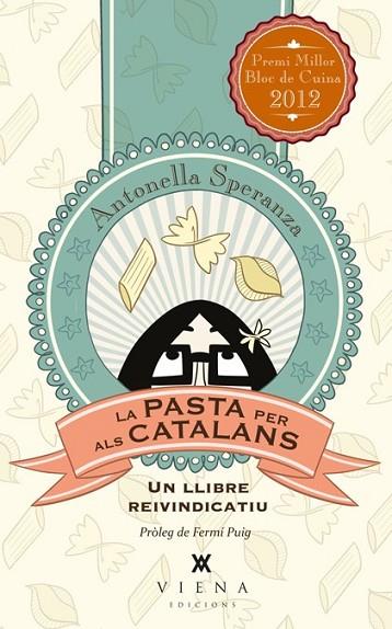 PASTA PER ALS CATALANS, LA | 9788483307281 | SPERANZA, ANTONELLA | Llibreria Drac - Llibreria d'Olot | Comprar llibres en català i castellà online