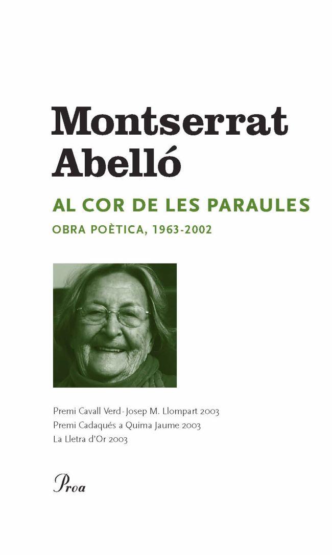 AL COR DE LES PARAULES -ANT. POETICA MONTSERRAT ABELLO- | 9788484373322 | ABELLO, MONTSERRAT | Llibreria Drac - Llibreria d'Olot | Comprar llibres en català i castellà online