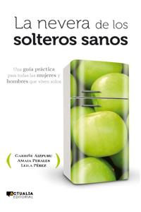 NEVERA DE LOS SOLTEROS SANOS | 9788494056369 | AA.VV | Llibreria Drac - Llibreria d'Olot | Comprar llibres en català i castellà online