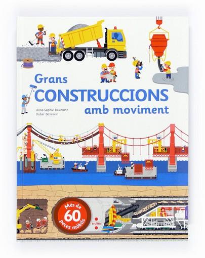 GRANS CONSTRUCCIONS AMB MOVIMENT | 9788466135993 | BAUMANN, ANNE-SOPHIE | Llibreria Drac - Librería de Olot | Comprar libros en catalán y castellano online