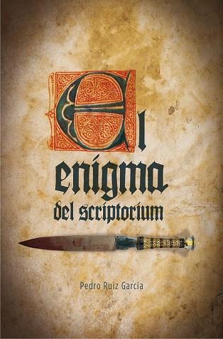 ENIGMA DEL SCRIPTORIUM, EL | 9788467593525 | RUIZ GARCÍA, PEDRO | Llibreria Drac - Librería de Olot | Comprar libros en catalán y castellano online