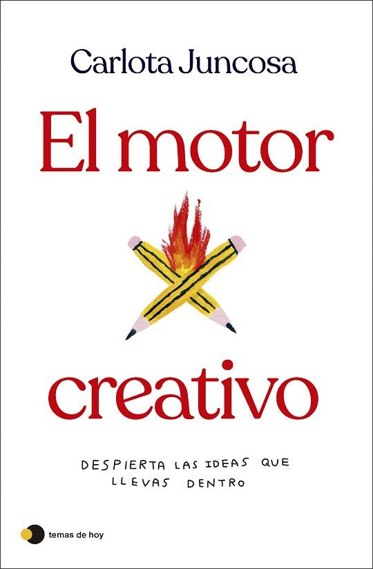 MOTOR CREATIVO, EL | 9788419812254 | JUNCOSA, CARLOTA | Llibreria Drac - Llibreria d'Olot | Comprar llibres en català i castellà online