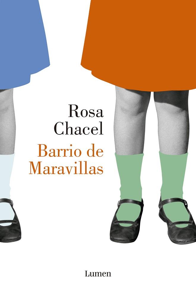 BARRIO DE MARAVILLAS | 9788426423290 | CHACEL, ROSA | Llibreria Drac - Librería de Olot | Comprar libros en catalán y castellano online