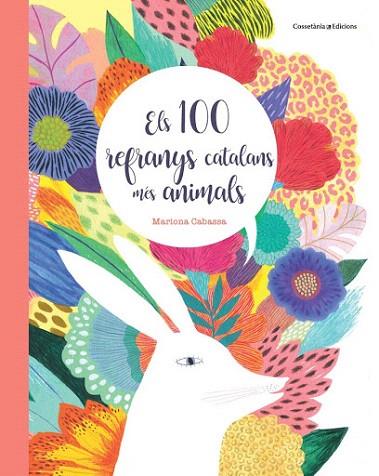 100 REFRANYS CATALANS MES ANIMALS, ELS | 9788490349151 | CABASSA, MARIONA | Llibreria Drac - Librería de Olot | Comprar libros en catalán y castellano online