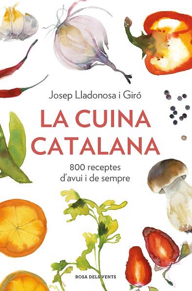 CUINA CATALANA, LA | 9788418033568 | LLADONOSA, JOSEP | Llibreria Drac - Librería de Olot | Comprar libros en catalán y castellano online