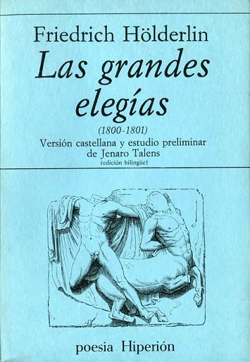 GRANDES ELEGIAS, LAS (1800-1801) (HOLDERLIN) | 9788475171142 | HOLDERLIN, FRIEDRICH | Llibreria Drac - Librería de Olot | Comprar libros en catalán y castellano online