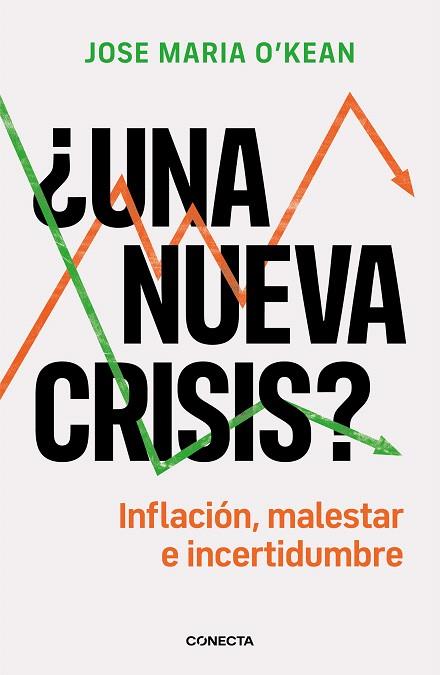 ¿UNA NUEVA CRISIS? | 9788417992651 | O'KEAN, JOSÉ MARÍA | Llibreria Drac - Llibreria d'Olot | Comprar llibres en català i castellà online