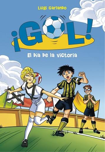 DÍA DE LA VICTORIA, EL (GOL 40) | 9788490437216 | GARLANDO, LUIGI | Llibreria Drac - Llibreria d'Olot | Comprar llibres en català i castellà online