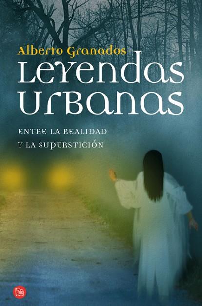 LEYENDAS URBANAS | 9788466324724 | GRANADOS, ALBERTO | Llibreria Drac - Llibreria d'Olot | Comprar llibres en català i castellà online