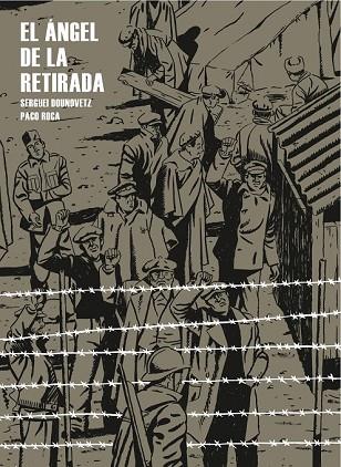 ANGEL DE LA RETIRADA, EL | 9788415051244 | DOUNOVETZ, SERGUEI;ROCA, PACO | Llibreria Drac - Librería de Olot | Comprar libros en catalán y castellano online