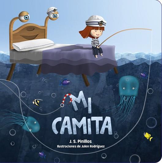 MI CAMITA. CARTÓN | 9788408244325 | PINILLOS, J. S. | Llibreria Drac - Llibreria d'Olot | Comprar llibres en català i castellà online